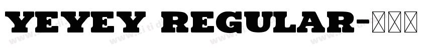 Yeyey Regular字体转换